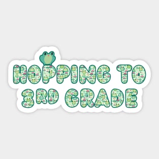 Frog Hopping To 3rd Grade Back To School Sticker